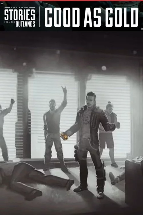 Apex Legends Stories from the Outlands "Good as Gold"