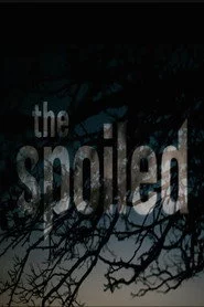 The Spoiled