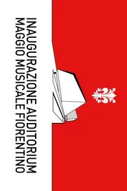 Inaugurazione Auditorium Maggio Musicale Fiorentino
