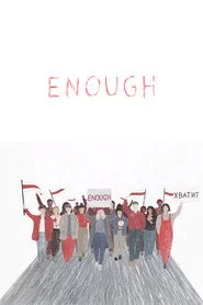 Enough