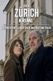 Der Zürich-Krimi: Borchert und der Mord im Taxi