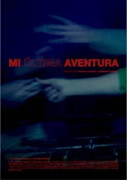 Mi última aventura