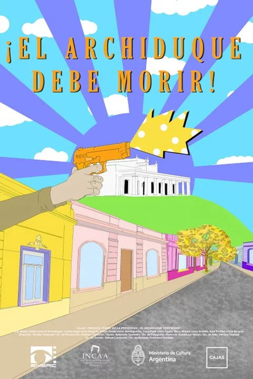 ¡El Archiduque debe morir!
