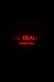 The Dealer 3: Repentance