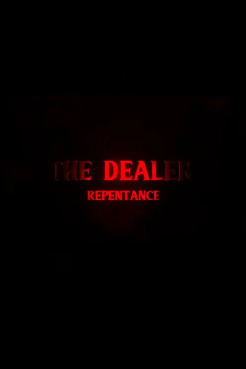 The Dealer 3: Repentance