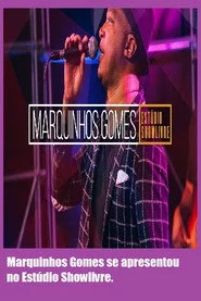 Marquinhos Gomes se apresentou no Estúdio Showlivre