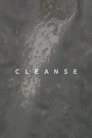 Cleanse