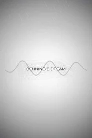 Benning's Dream