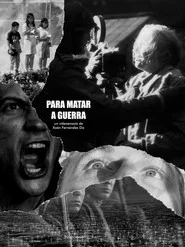 PARA MATAR A GUERRA
