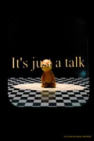 I'ts just a talk.