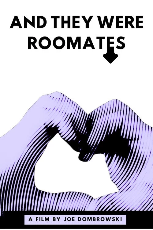 And They Were Roommates