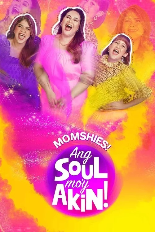 Momshies! Ang Soul Mo'y Akin