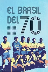 When the World Watched: Brazil 1970