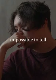 Impossible to Tell
