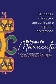 Brincando com Maracatu