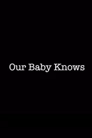 Our Baby Knows