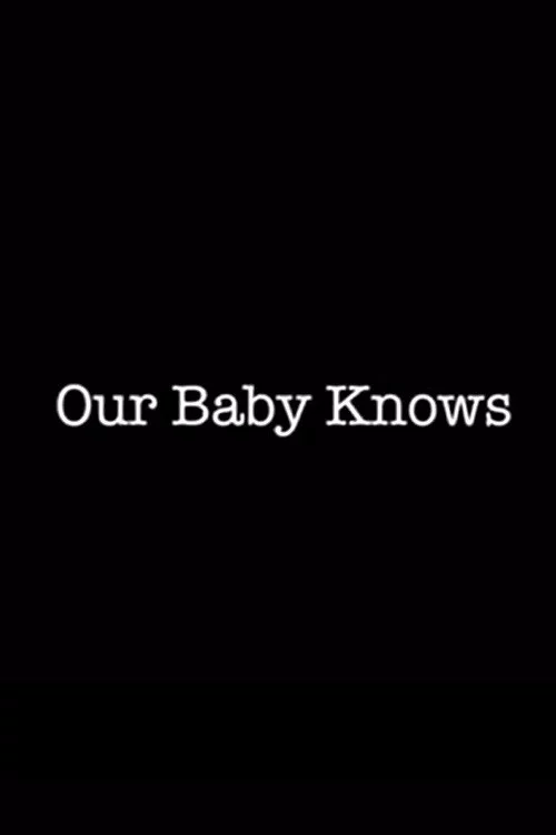 Our Baby Knows