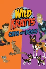 Wild Kratts: Cats and Dogs