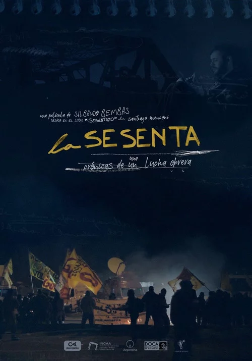 La sesenta: Crónicas de una lucha obrera