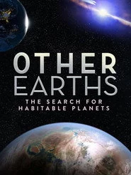 Other Earths - The Search for Habitable Planets