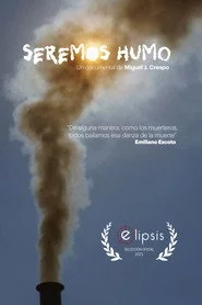 Seremos humo