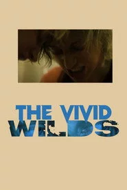 The Vivid Wilds