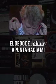 El dedo de Johnny apunta hacia mí