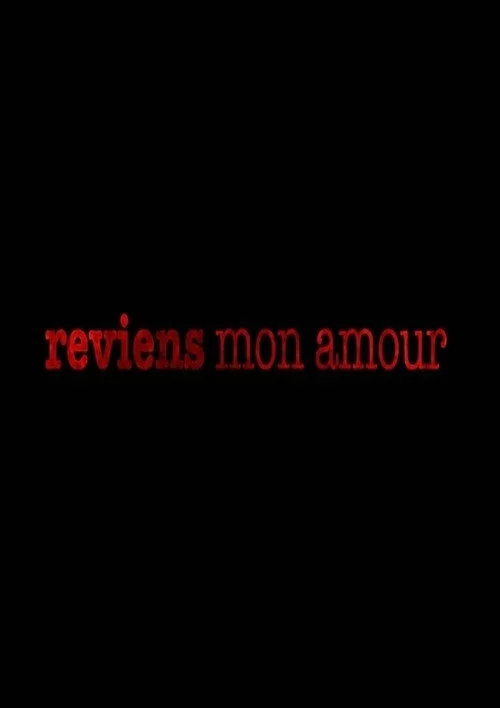 Reviens mon amour