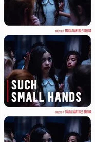 Such Small Hands