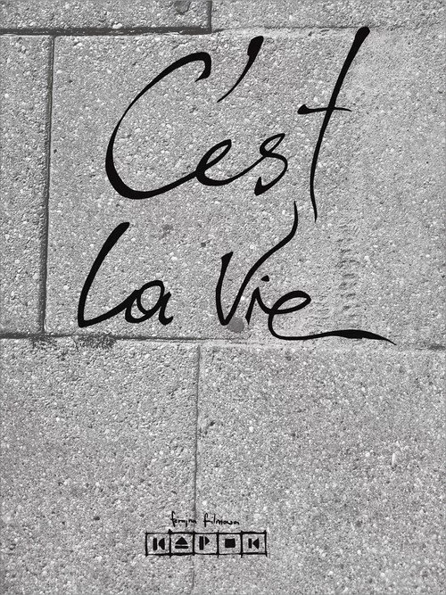 C’est la Vie