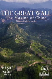 The Great Wall: The Making of China