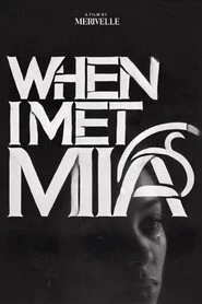 When I Met Mia