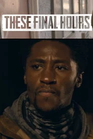 These Final Hours