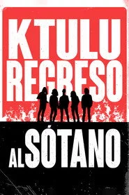 Ktulu: Regreso al Sótano