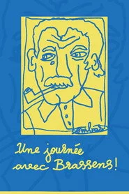 Une journée avec Brassens !