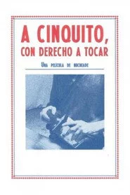 A Cinquito, con derecho a tocar