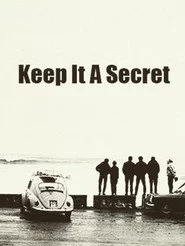 Keep It a Secret: The Story of the Dawn of Surfing in Ireland