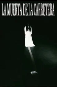 La muerta de la carretera