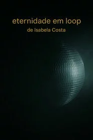 eternidade em loop