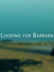 Looking for Barbara
