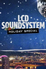 LCD Soundsystem Holiday Special