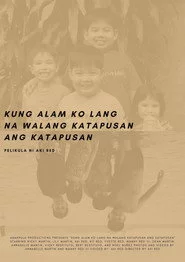 Kung Alam Ko Lang Na Walang Katapusan Ang Katapusan