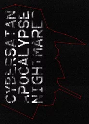 Cybersatan Apocalypse Nightmares