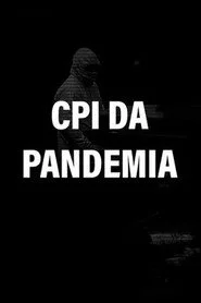 CPI da Pandemia