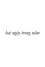hai ngày trong năm