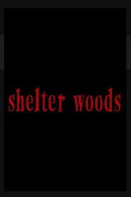 Shelter Woods