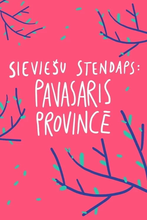 Sieviešu Stendaps. Pavasaris Provincē