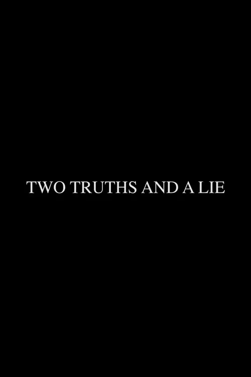 Two Truths and a Lie