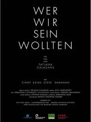Wer wir sein wollten