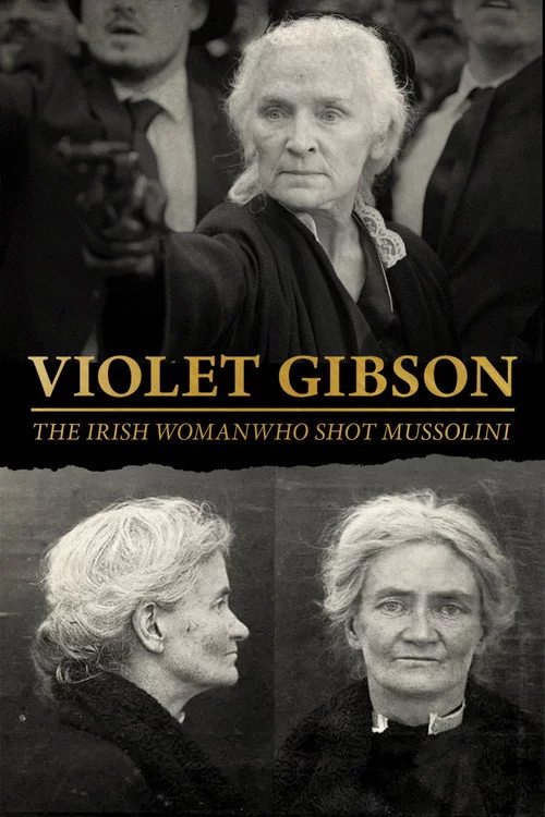 Violet Gibson, the Irish Woman Who Shot Mussolini